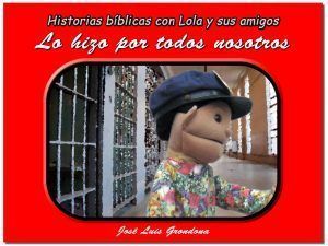 Lo hizo por todos nosotros - Historias Bíblicas para niños