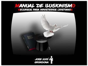 Manual de ilusionismo cristiano