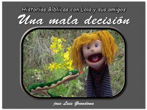 Una mala decisión - Historias Bíblicas para niños