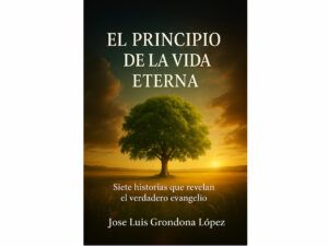 El principio de la vida eterna