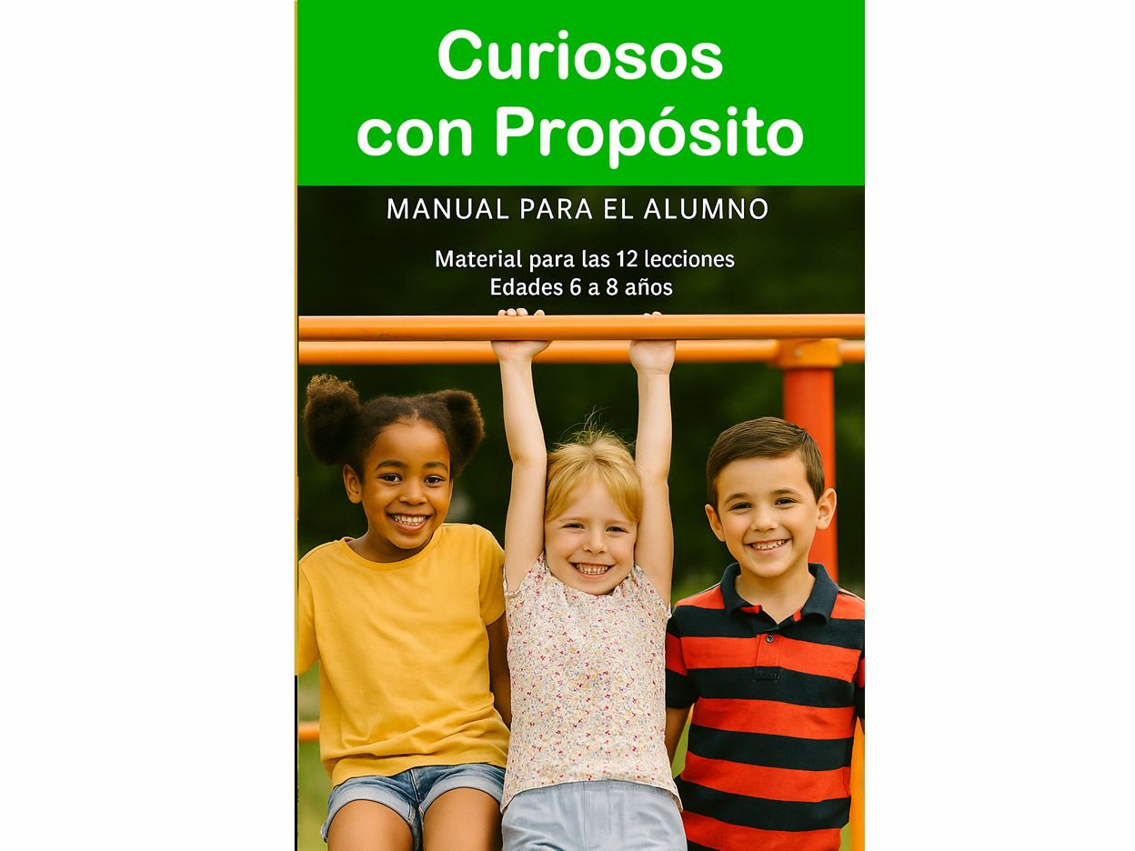 Curiosos con Propósito 6 a 8 años Material Alumno