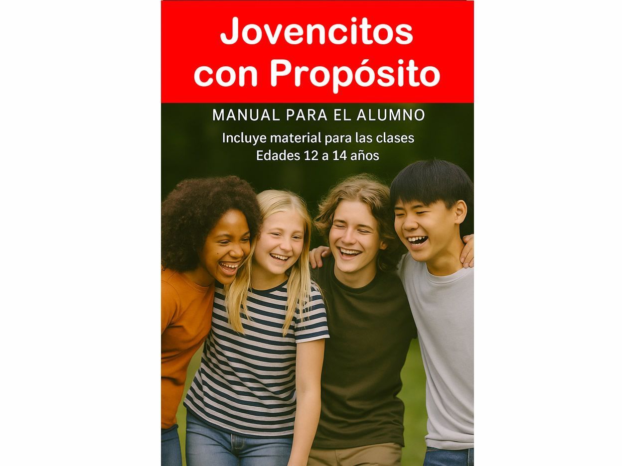 Jovencitos con Propósito 12 a 14 años Material Alumno