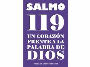 Salmo 119: Un corazón frente a la palabra de Dios