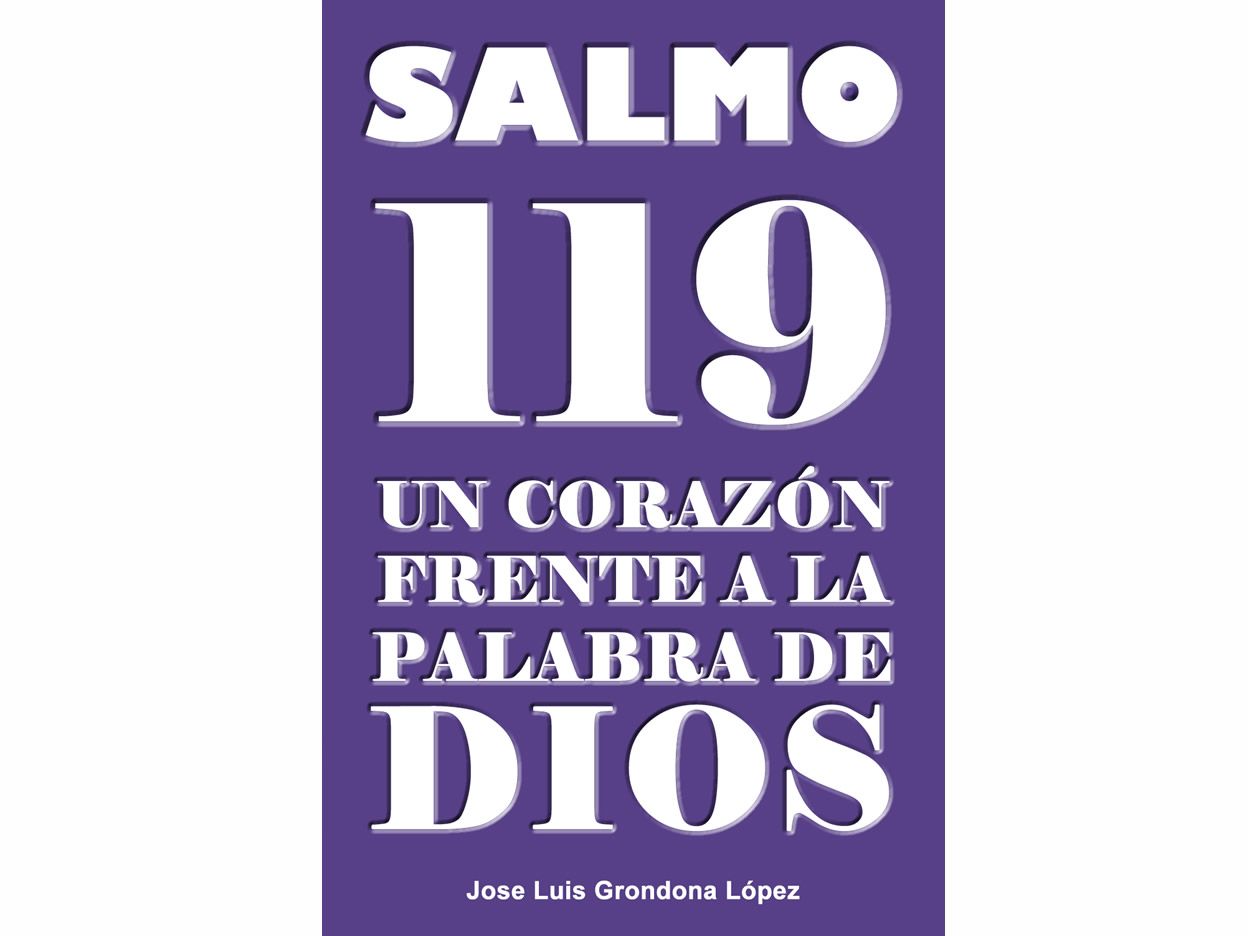 Salmo 119: Un corazón frente a la palabra de Dios
