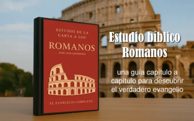 Estudio bíblico Romanos: una guía capítulo a capítulo para descubrir el verdadero evangelio