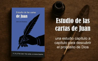 Estudio de las cartas de Juan – La comunión verdadera en Cristo