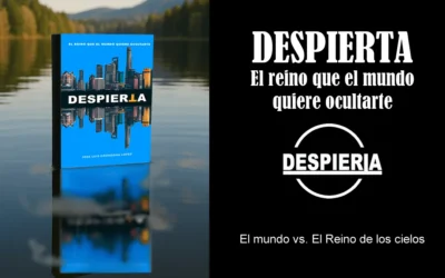 Despierta: El Reino que el mundo quiere ocultarte