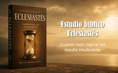 Estudio Bíblico Eclesiastés | Comentario versículo a versículo