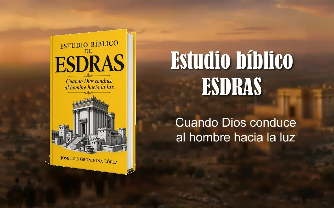 Estudio Bíblico de Esdras