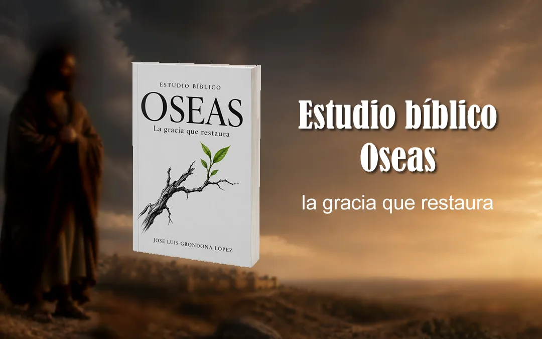 Estudio Bíblico Oseas